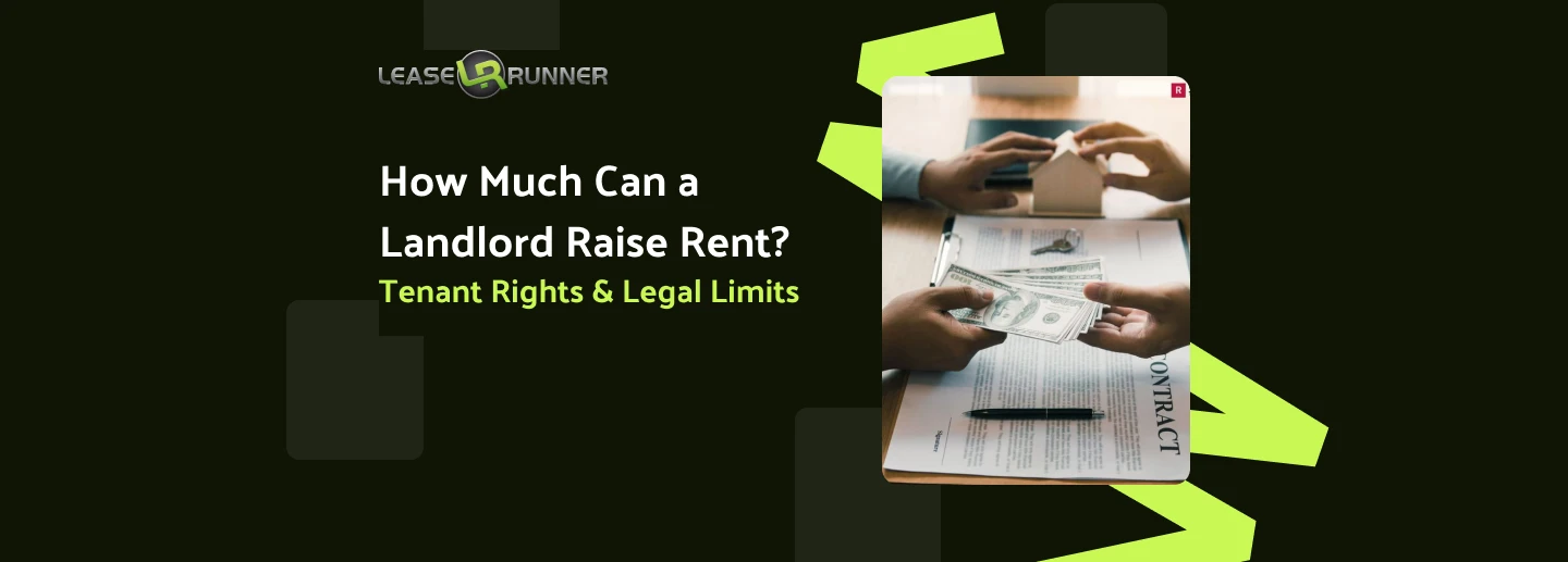 How Much Can Landlord Raise Rent? Tenant Rights & Landlord Guidelines
