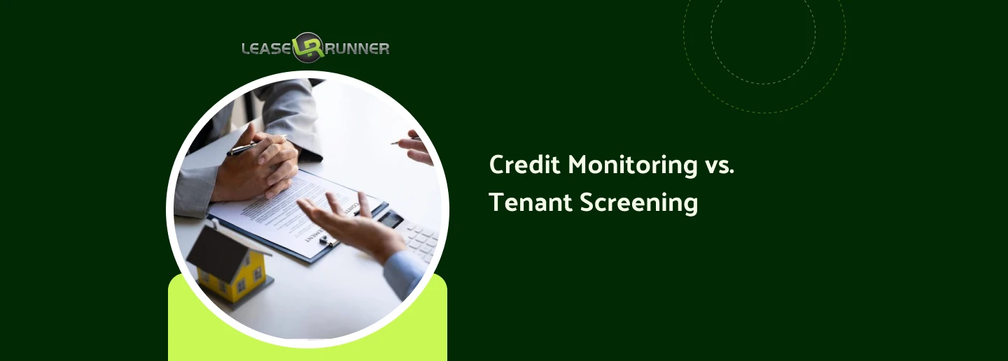 Credit Monitoring vs. Tenant Screening