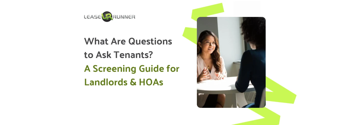 Top 4 Topic Questions to Ask Tenants? Special Question for HOAs