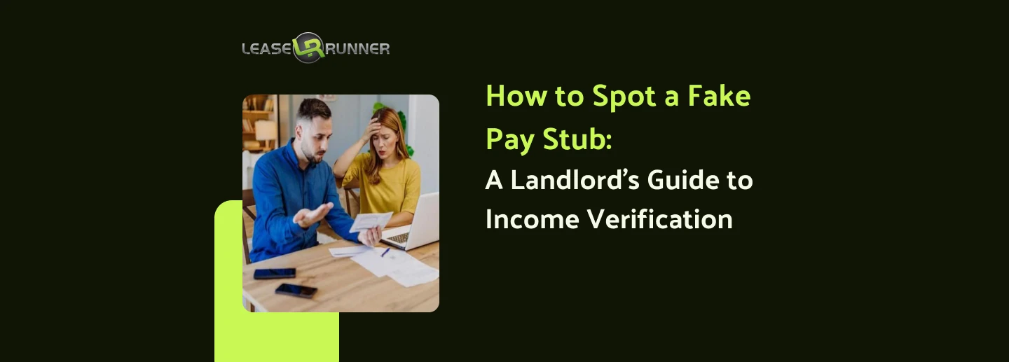 How to Spot a Fake Pay Stub: A Landlord’s Guide to Income Verification
