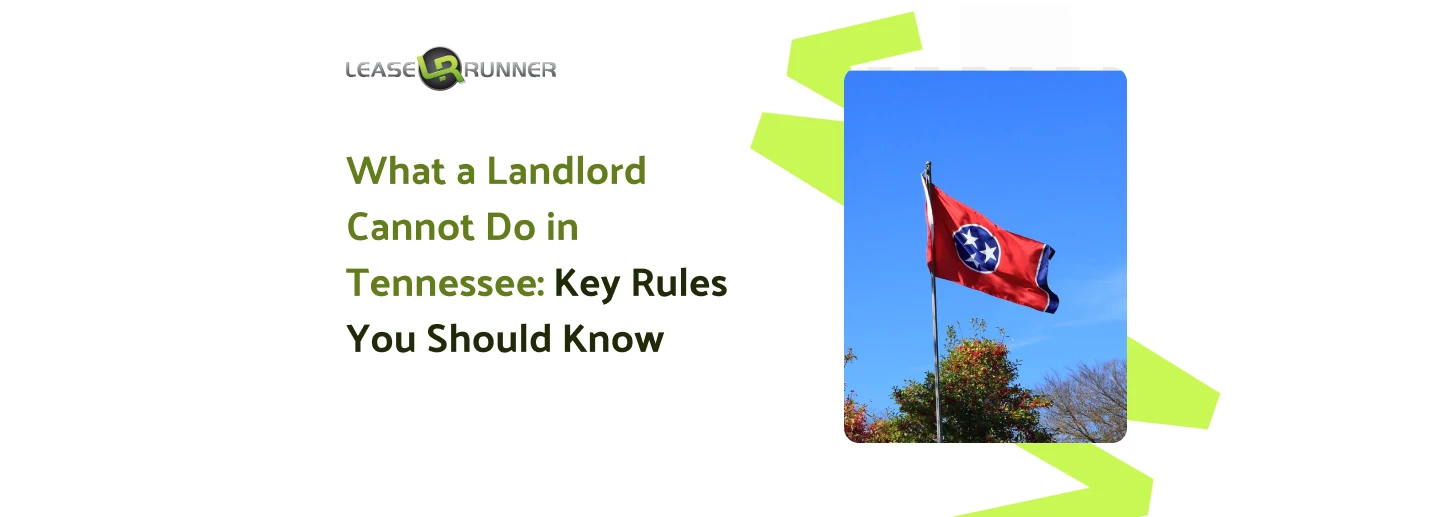 What a Landlord Cannot Do in Tennessee: Key Rules You Should Know
