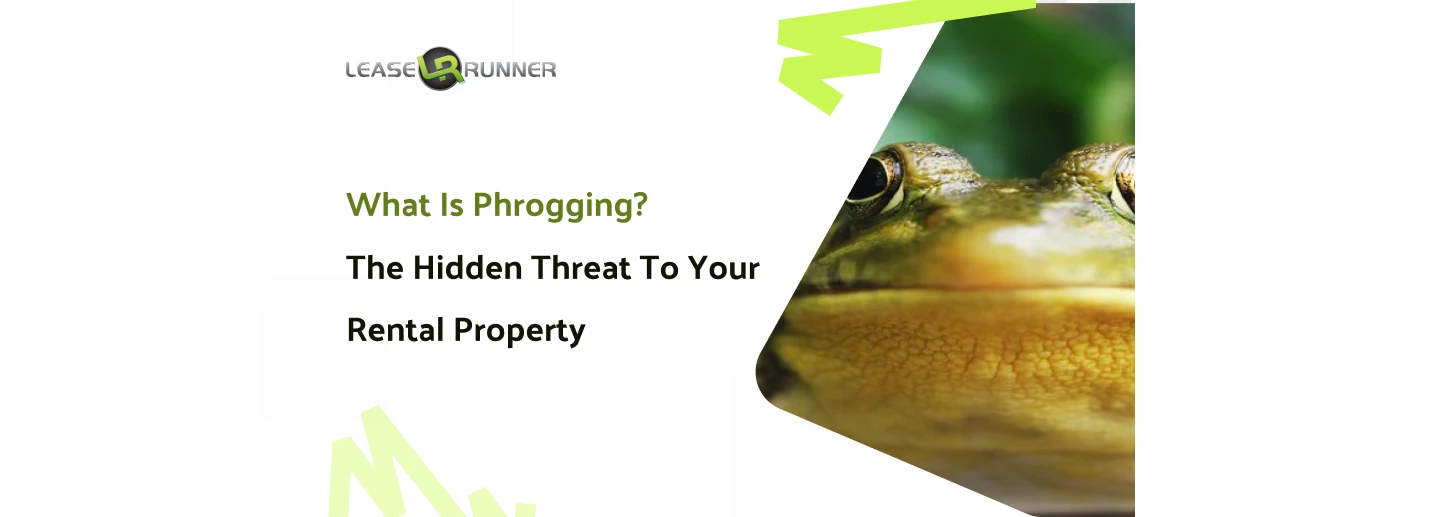 What Is Phrogging? The Hidden Threat to Your Rental Property