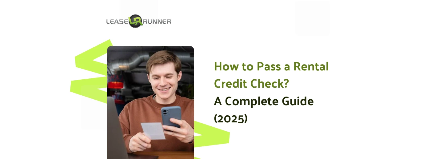 How to Pass a Rental Credit Check? A Complete Guide (2025)