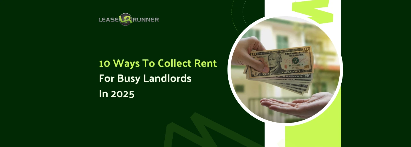 10 Best Ways to Collect Rent Payments From Your Tenants (2025 Guide)