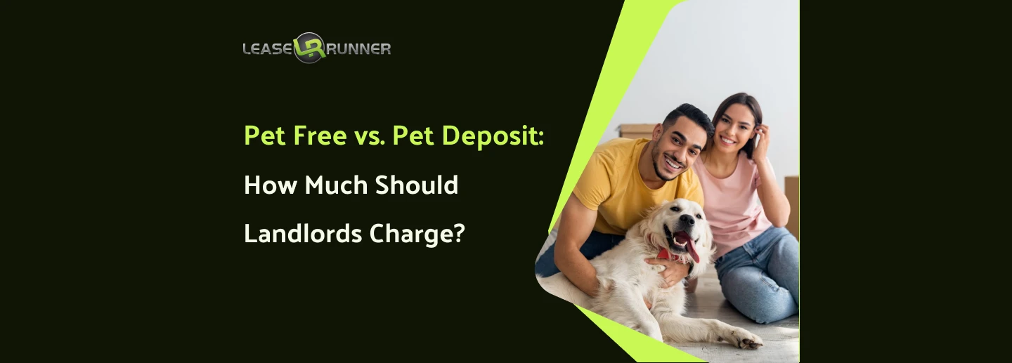 Pet Fee vs Pet Deposit: How Much Should Landlords Charge? (+Pet Rent Options)