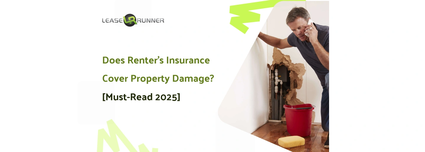 Does Renter’s Insurance Cover Property Damage? [Must-Read 2025]