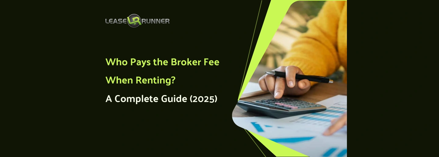 Who Pays the Broker Fee When Renting? A Complete Guide (2025)