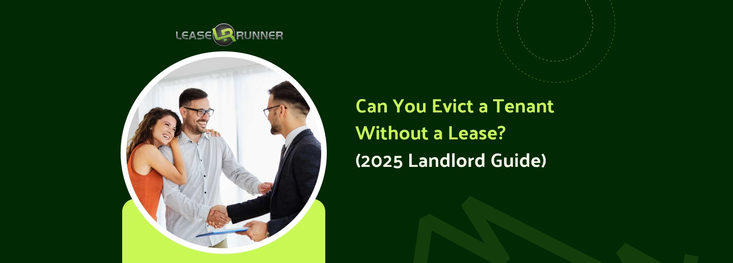 Can You Evict a Tenant Without a Lease? (2025 Landlord Guide)