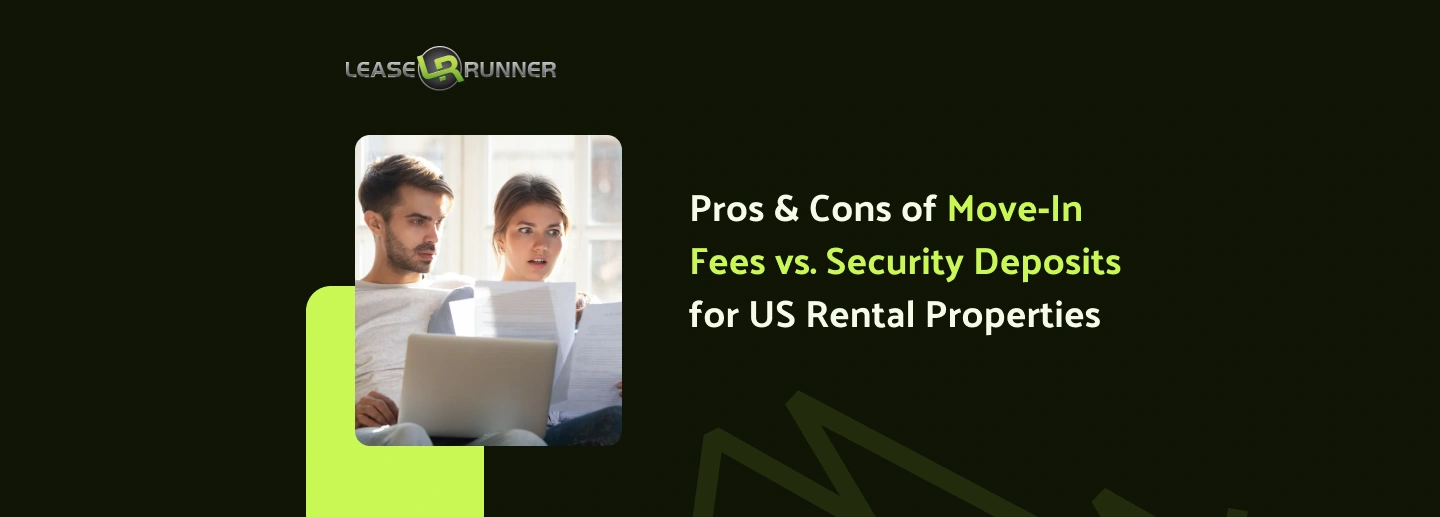 Pros & Cons of Move‑In Fees vs. Security Deposits for US Rental Properties