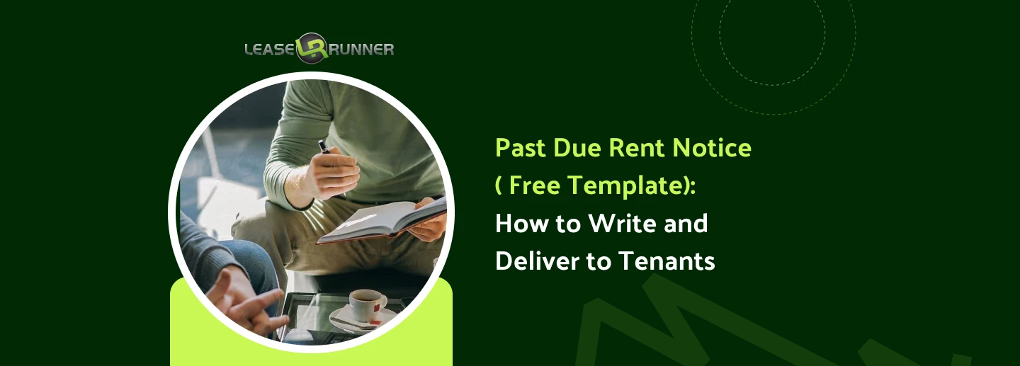 Past Due Rent Notice ( Free Template): How to Write and Deliver to Tenants 