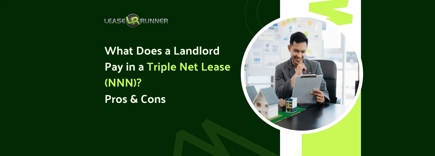 What Does a Landlord Pay in a Triple Net Lease (NNN)? Pros & Cons