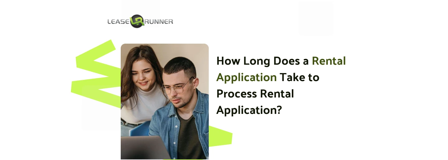 How Long Does a Rental Application Take to Process Rental Application?