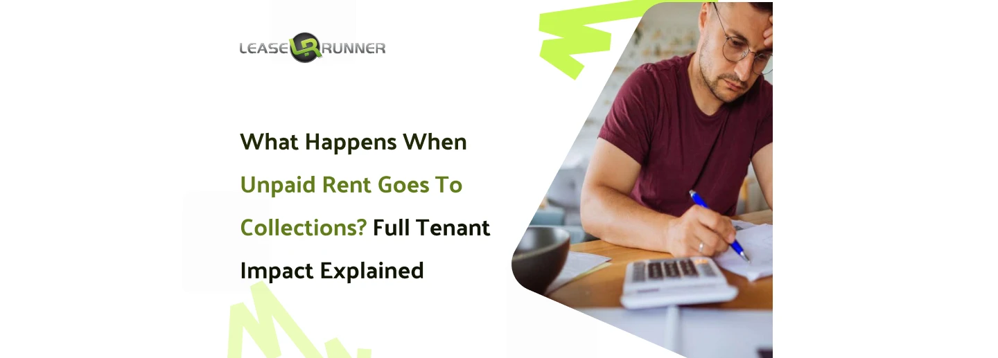 What Happens When Unpaid Rent Goes to Collections? Full Tenant Impact Explained