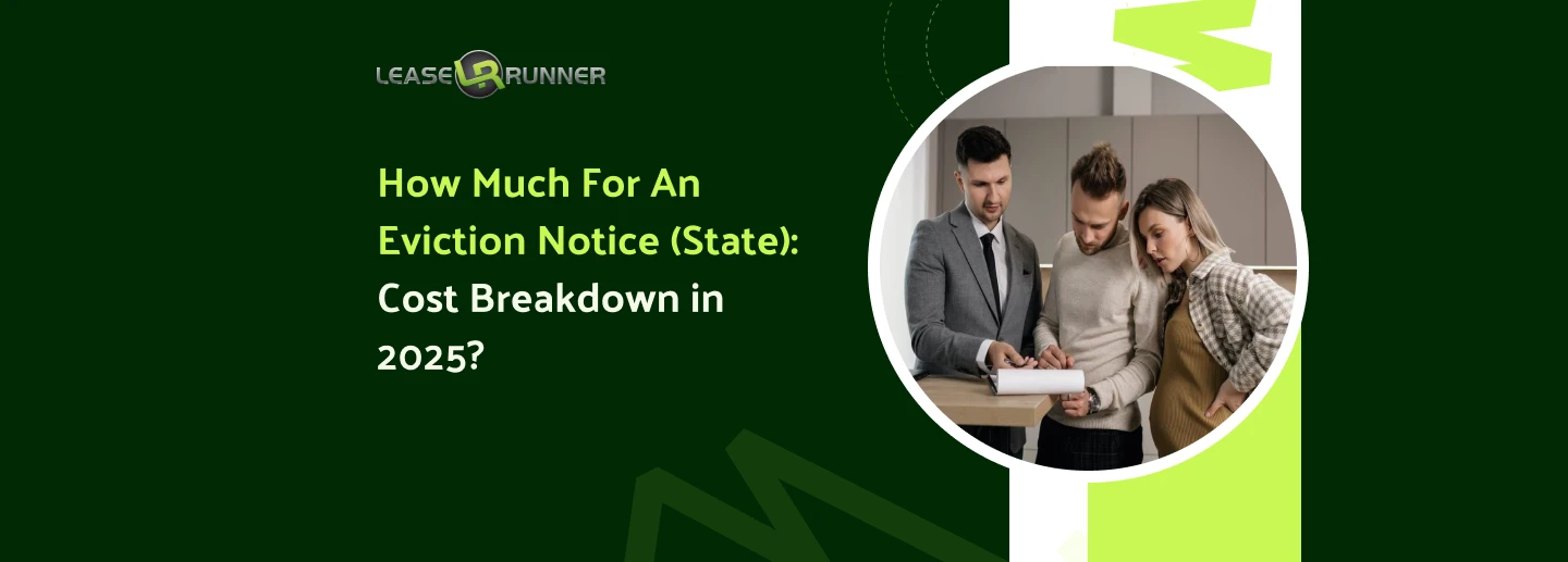 How Much For An Eviction Notice (State): Cost Breakdown in 2025?