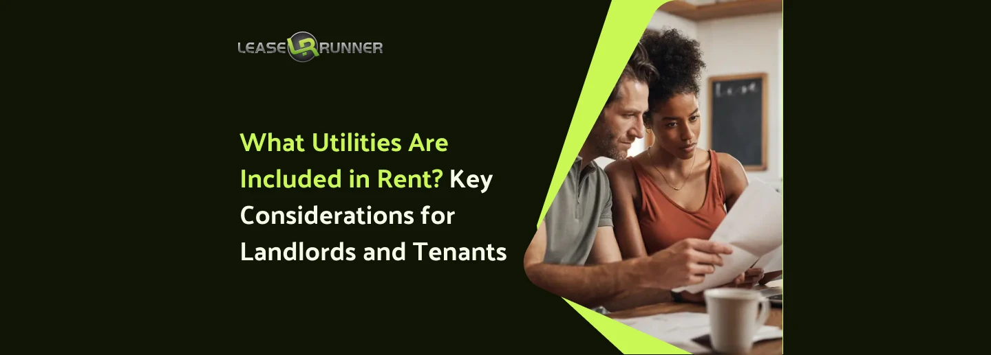 What Utilities Are Included in Rent? Key Considerations for Landlords and Tenants