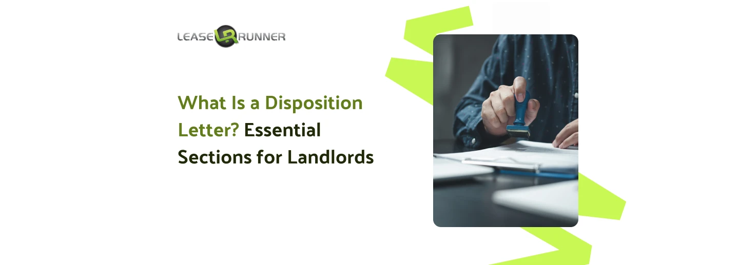 What Is a Disposition Letter? Essential Sections for Landlords